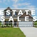 tips for estate sales